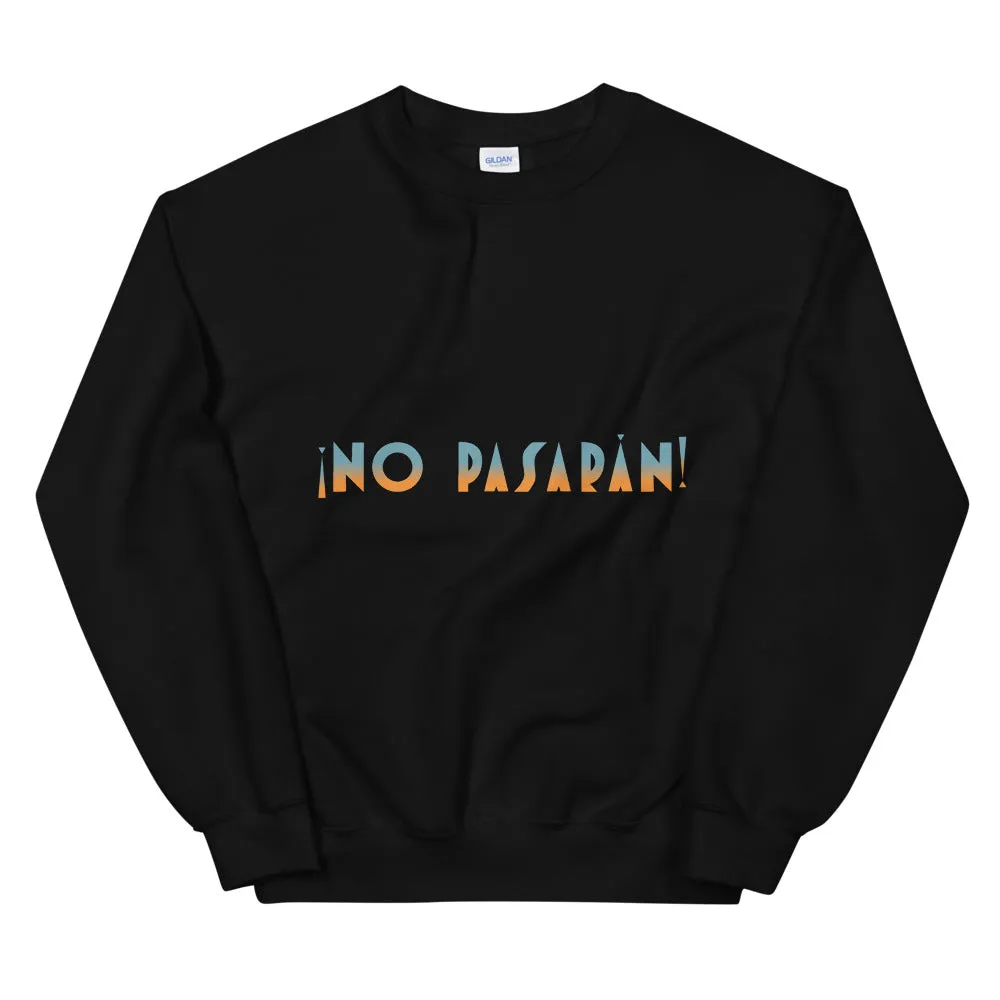 No Pasaran Unisex Sweatshirt