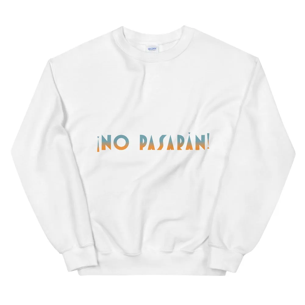 No Pasaran Unisex Sweatshirt