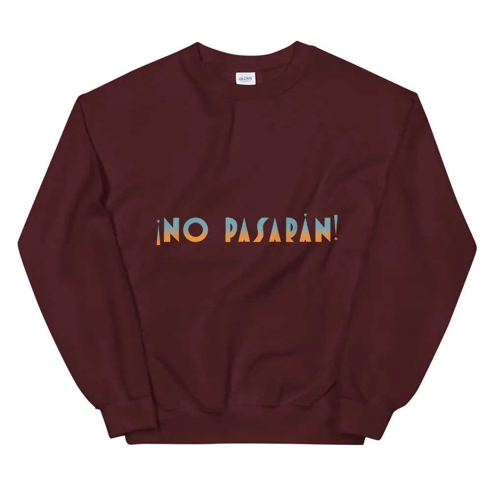 No Pasaran Unisex Sweatshirt