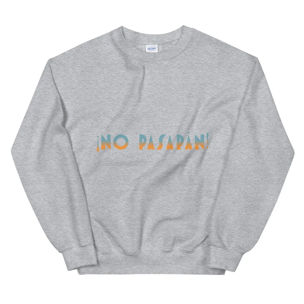 No Pasaran Unisex Sweatshirt